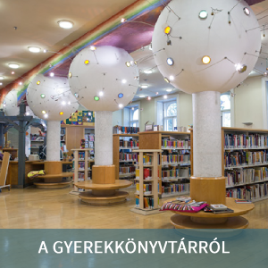 A gyerekkönyvtárról A gyerekkönyvtárról