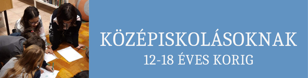 középiskolásoknak 12-18 éves korig